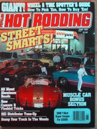 POPULAR HOT RODDING 1990 JUNE - 427 COBRA, TURBO IROC, RAIN-X